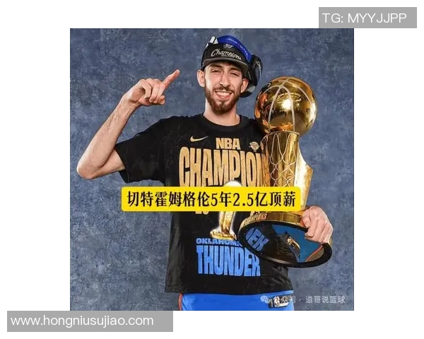 切特霍姆格伦的崛起与未来NBA赛场的全能新星之路