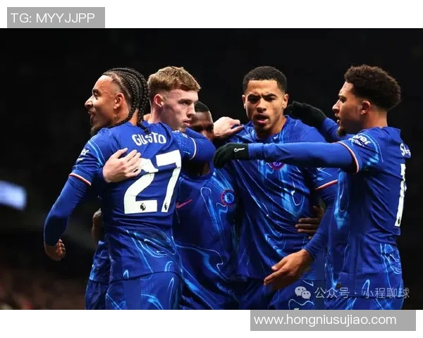 热刺与切尔西对决数据分析揭示双方近期表现与战术特点