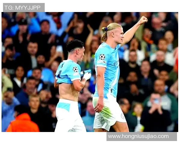 哈兰德独领风骚曼城狂胜莱比锡创下欧冠历史新纪录